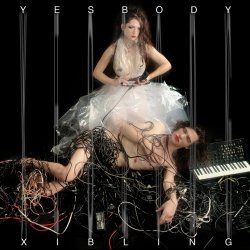 Xibling - Yesbody (2019) [EP]