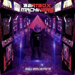 Beatbox Machinery - Retrogamer (2023) [EP]