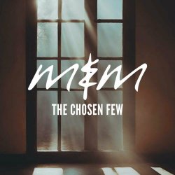 Me & Melancholy - The Chosen Few (2024) [Single]