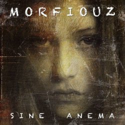 Morfiouz - Sine Anema (2019) [Remastered]