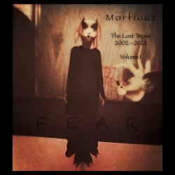 Morfiouz - The Lost Tapes: 2002 - 2022 Vol. 1 (2023) [EP]