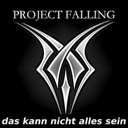 Project Falling - Das Kann Nicht Alles Sein (2001)