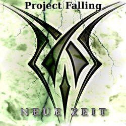 Project Falling - Neue Zeit (2004)