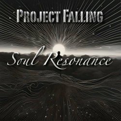 Project Falling - Soul Resonance (2024)