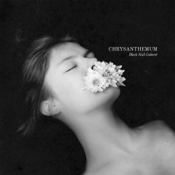 Black Nail Cabaret - Chrysanthemum (Deluxe Edition) (2024) [2CD]