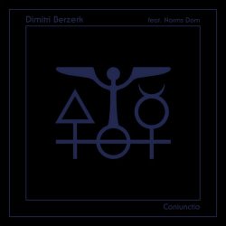 Dimitri Berzerk - Coniunctio (2024) [EP]