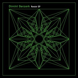Dimitri Berzerk - Resist (2020) [EP]