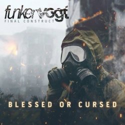 Funker Vogt - Blessed Or Cursed (2024) [Single]