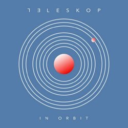 Teleskop - In Orbit (2024) [EP]