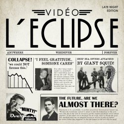 Vidéo L'Eclipse - Almost There (2023) [EP]