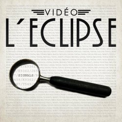 Vidéo L'Eclipse - Signals (2022) [EP]