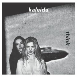 Kaleida - Think (Anniversary Edition) (2022) [EP]