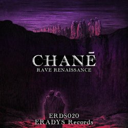 Chané - Rave Renaissance (2019) [EP]