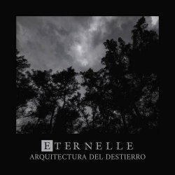 Eternelle - Arquitectura Del Destierro (2024)