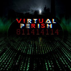 Virtual Perish - 811414114 (2021) [EP]