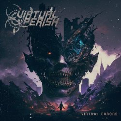 Virtual Perish - Virtual Errors (2023) [EP]