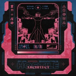 Hostile Architect - ::Ex-Log:: Remanufacture Me (2022) [EP]