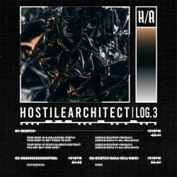 Hostile Architect - ::Log.3:: Semtex (2021) [Single]
