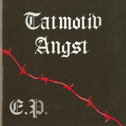 Tatmotiv Angst - E.P. (1994) [EP]