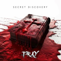 Secret Discovery - Pray (2024) [Remastered]