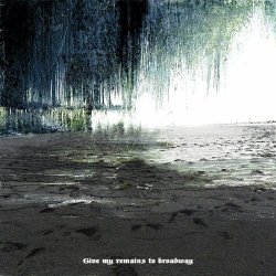Give My Remains To Broadway - Crucify // Casket (2022) [Single]