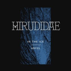 Hirudidae - In The Ice / Abyss (2023) [Single]