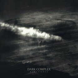 Alphaxone - Dark Complex (2023) [Remastered]