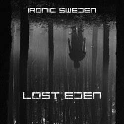 Ironic Sweden - Lost Eden (2024) [Single]