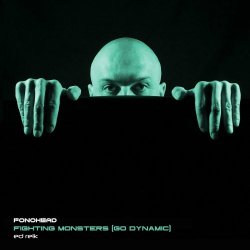 Fonohead & Ed Reik - Fighting Monsters (Go Dynamic) (2024) [Single]