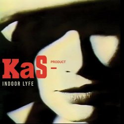 Kas Product - Indoor Lyfe (2022) [EP]