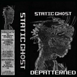 Static Ghost - Depatterned (2024) [EP]