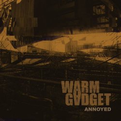 Warm Gadget - Annoyed (2024) [Single]