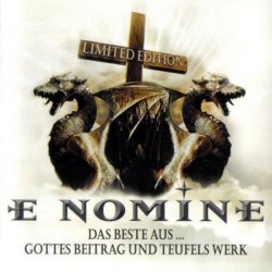 E Nomine - Das Beste Aus... Gottes Beitrag Und Teufels Werk (Limited Edition) (2004) [2CD]
