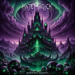 Hatemagick - Vampiric Ecstasy (2024) [Single]