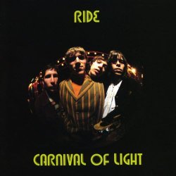 Ride - Carnival Of Light (Expanded) (2001) [Remastered]