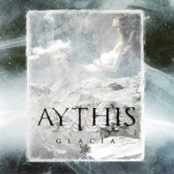 Aythis - Glacia (2020) [Reissue]