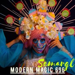 Semargl - Modern Magic 696 (2024)
