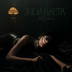 Julia Gaeta - Blur Divine (2024) [Single]