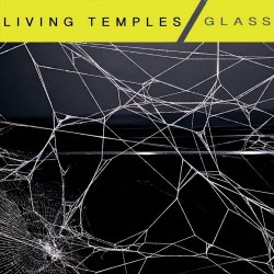 Living Temples - Glass (2024)