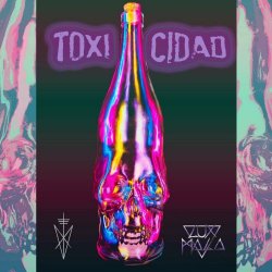 Lux Mala - Toxicidad (2024) [Single]