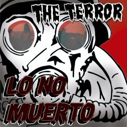 The Terror - Lo No Muerto (2020) [EP]