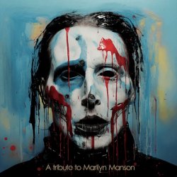 VA - A Tribute To Marilyn Manson (2024)