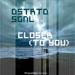 DSTRTD SGNL - Closer To You (2024) [Single]