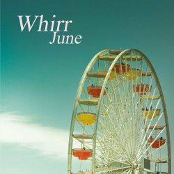 Whirr - June (2011) [Single]