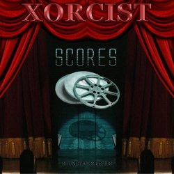 Xorcist - Soundtrack Series: Scores (2018)
