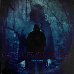 Capsules Of Energy - Circle Of Salt (2018) [EP]