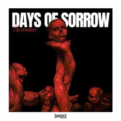 Days Of Sorrow - Days Of Sorrow (The Remixes) (2024)