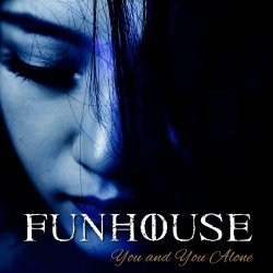 Funhouse - You And You Alone (2024) [Single]