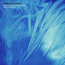 Constant Current - Revival (2024) [Single]