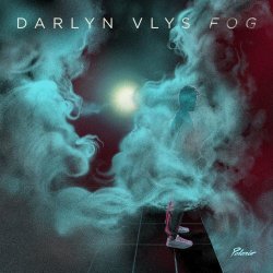 Darlyn Vlys - Fog (2022) [EP]